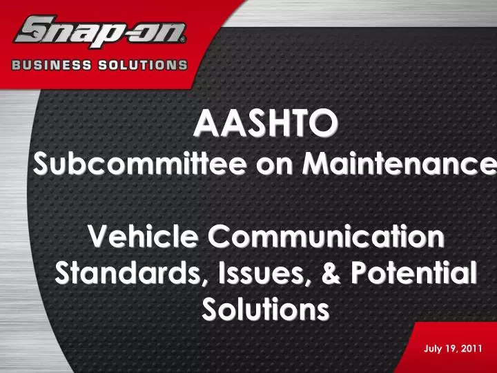 aashto subcommittee on maintenance vehicle communication standards issues potential solutions