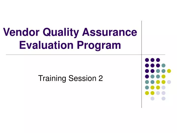 vendor quality assurance evaluation program