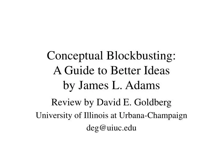 conceptual blockbusting a guide to better ideas by james l adams