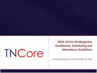 2014-15 Pre-Kindergarten Enrollment, Scheduling and Attendance Guidelines