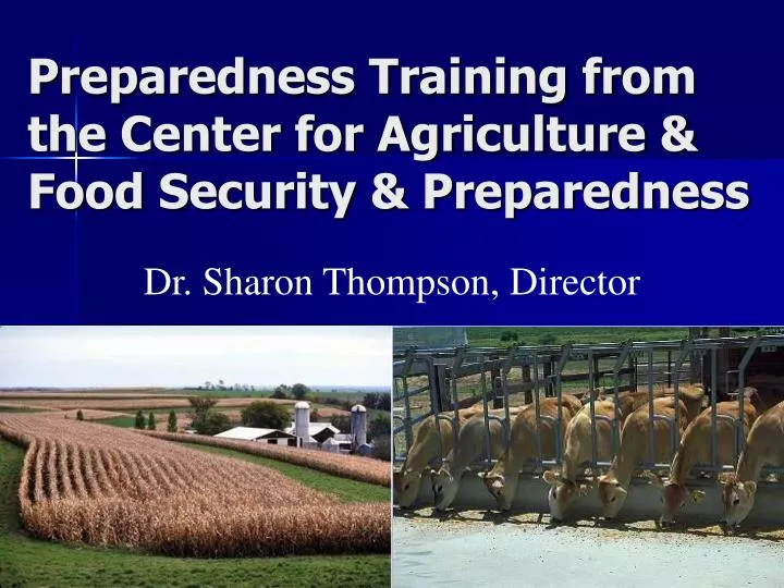 preparedness training from the center for agriculture food security preparedness