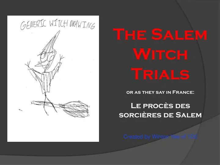 the salem witch trials or as they say in france le proc s des sorci res de salem