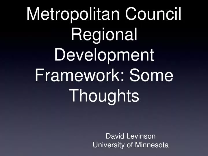 metropolitan council regional development framework some thoughts