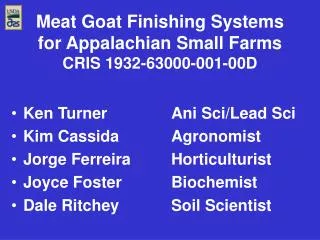 Meat Goat Finishing Systems for Appalachian Small Farms CRIS 1932-63000-001-00D