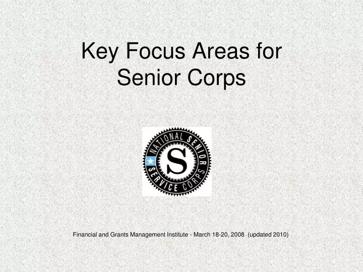key focus areas for senior corps