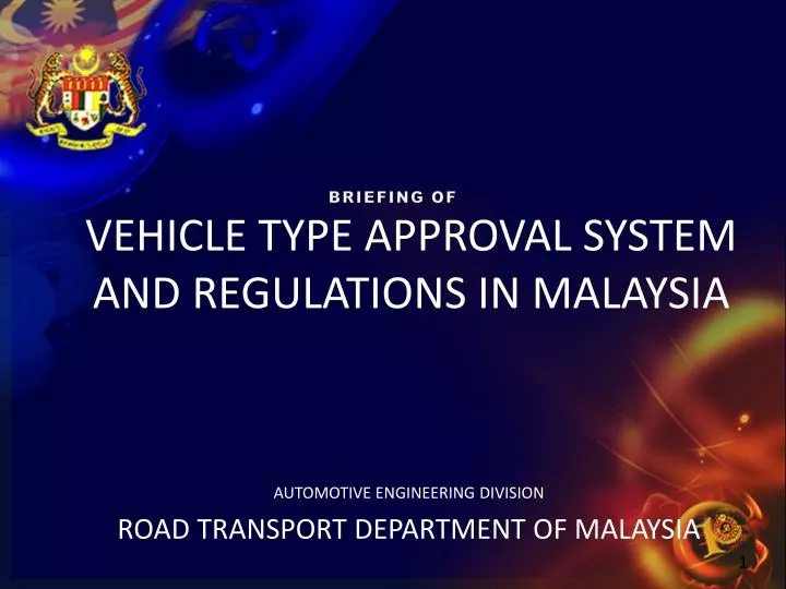 vehicle type approval system and regulations in malaysia
