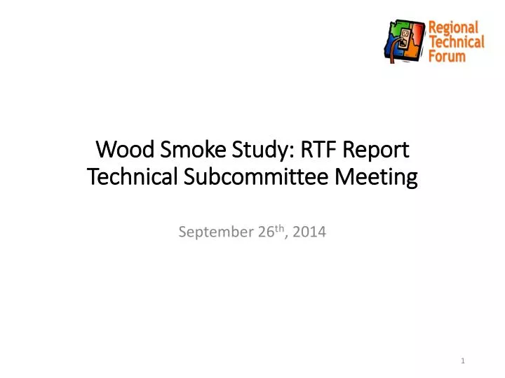 wood smoke study rtf report technical subcommittee meeting