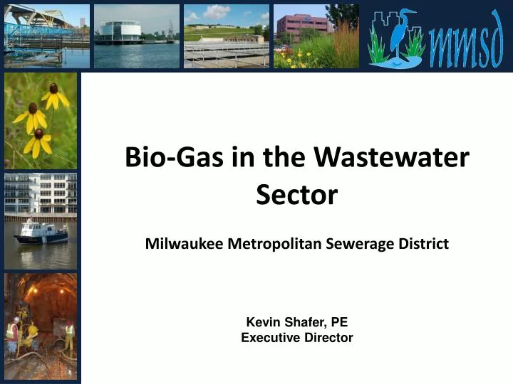bio gas in the wastewater sector milwaukee metropolitan sewerage district