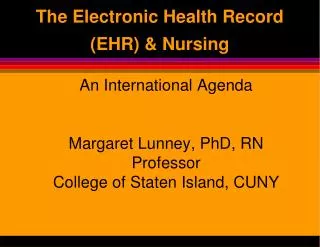 The Electronic Health Record (EHR) &amp; Nursing