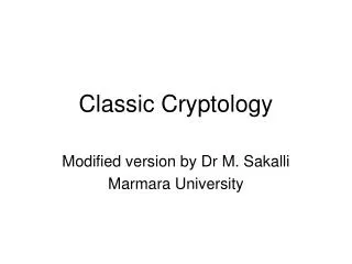 Classic Cryptology