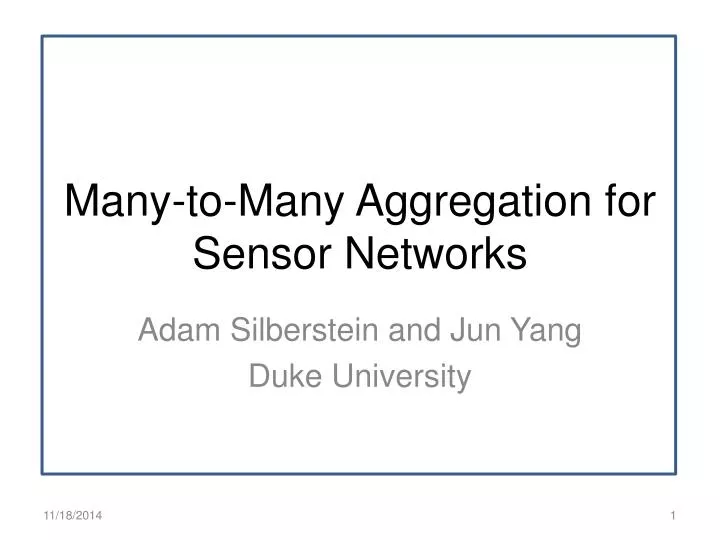 many to many aggregation for sensor networks