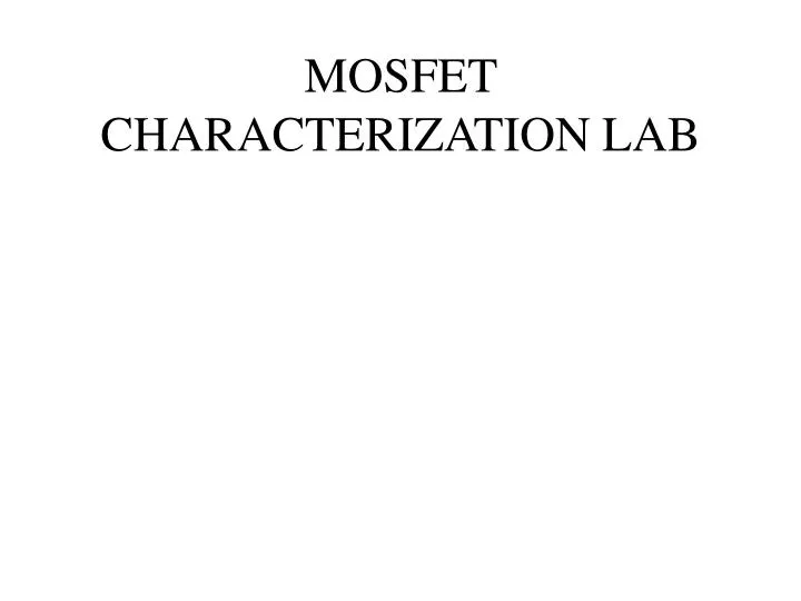 mosfet characterization lab