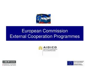 European Commission External Cooperation Programmes
