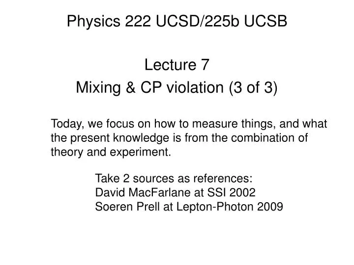 physics 222 ucsd 225b ucsb