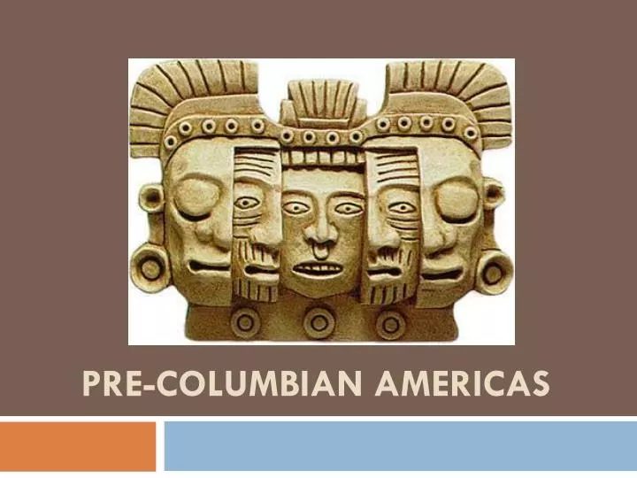 pre columbian americas