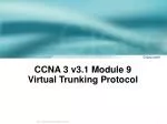 PPT - CCNA 3 v3.1 Module 7 Spanning Tree Protocol PowerPoint ...