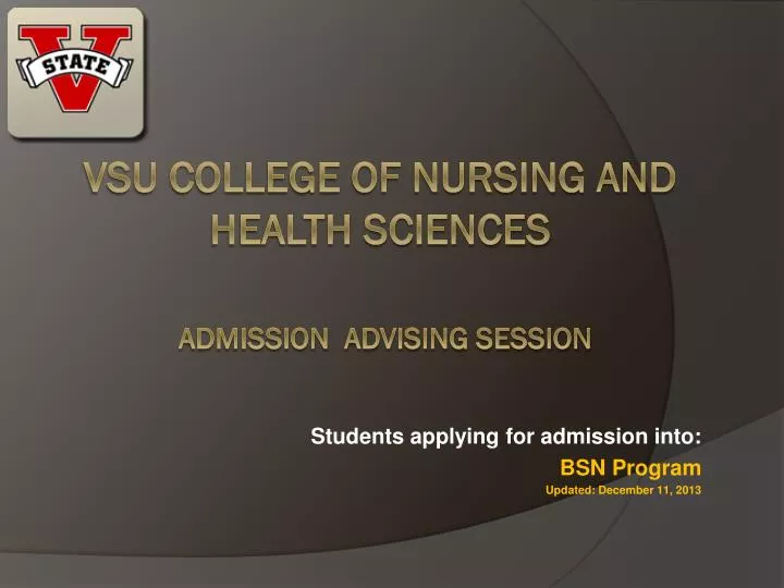 students applying for admission into bsn program updated december 11 2013