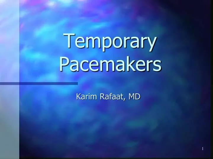 temporary pacemakers