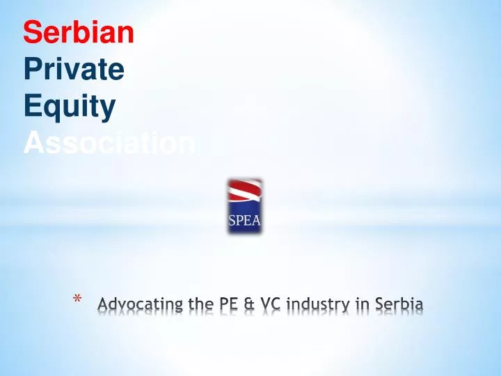 advocating the pe vc industry in serbia