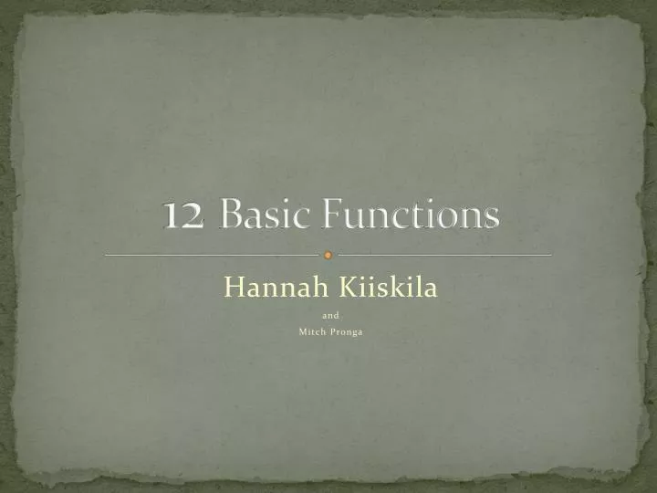 12 basic functions