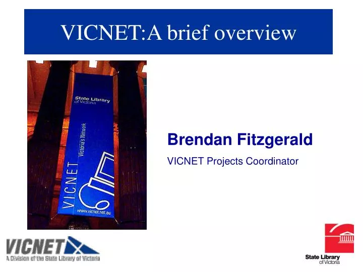 vicnet a brief overview