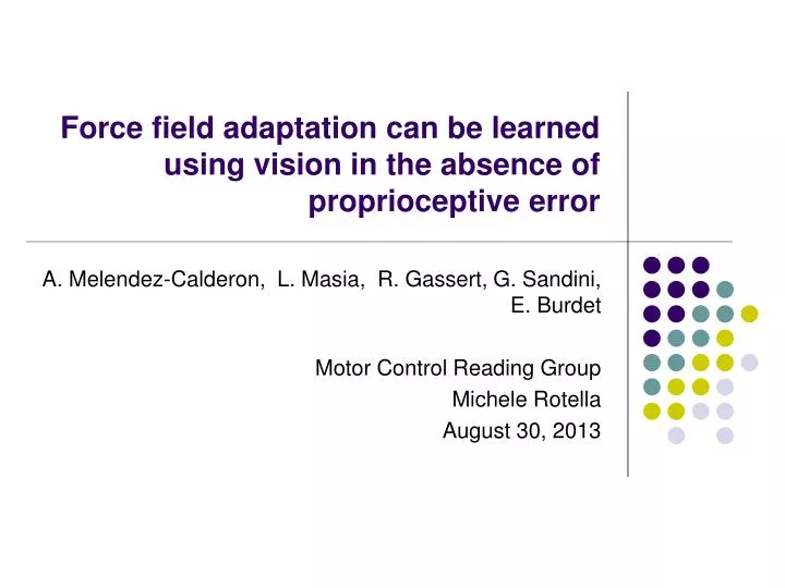 force field adaptation can be learned using vision in the absence of proprioceptive error