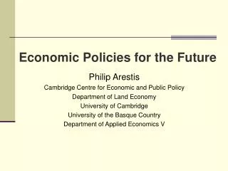 Economic Policies for the Future