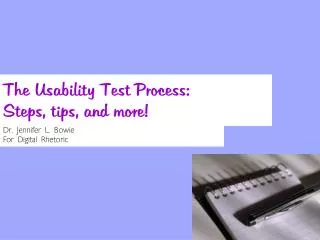 The Usability Test Process: Steps, tips, and more!