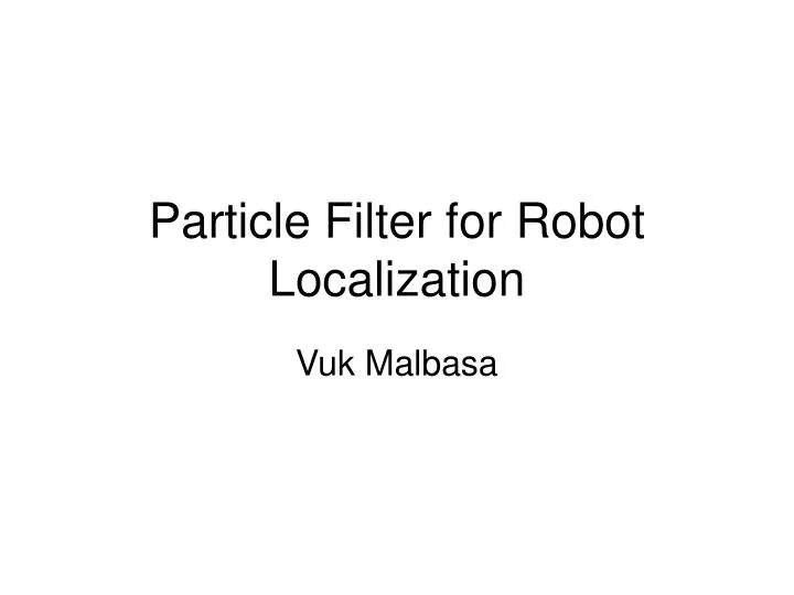 particle filter for robot localization