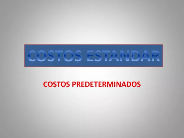 costos predeterminados