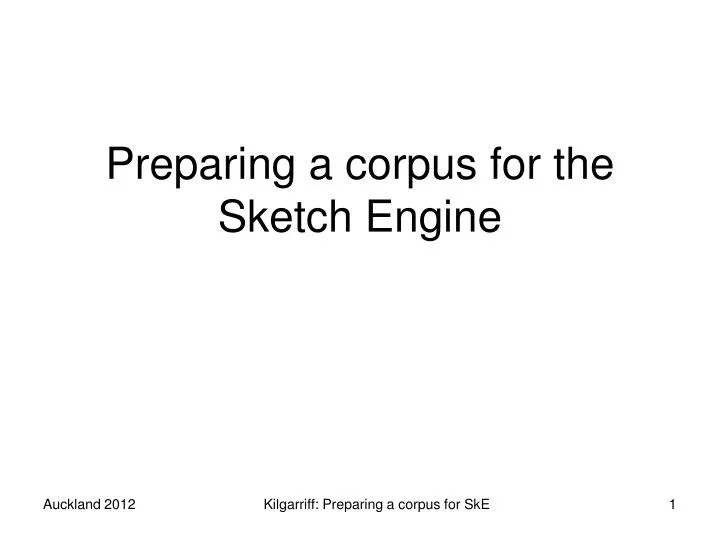 preparing a corpus for the sketch engine