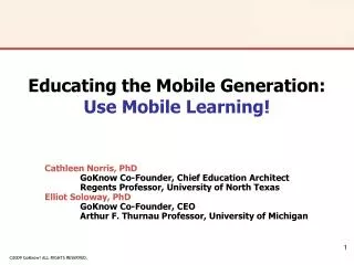 Educating the Mobile Generation: Use Mobile Learning!