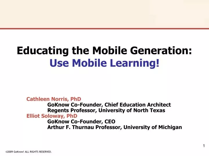 educating the mobile generation use mobile learning
