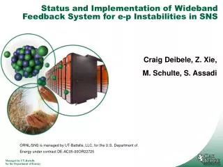 Status and Implementation of Wideband Feedback System for e-p Instabilities in SNS