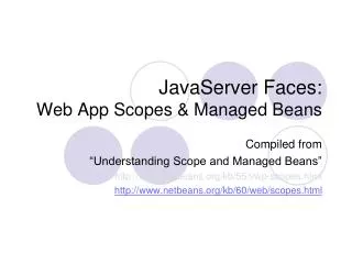 JavaServer Faces: Web App Scopes &amp; Managed Beans