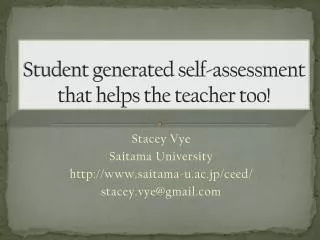 Student generated self-assessment that helps the teacher too!
