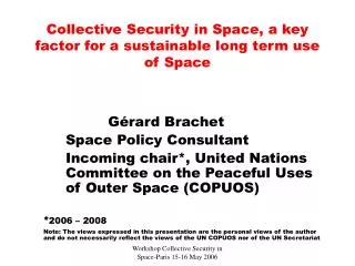 collective security in space a key factor for a sustainable long term use of space