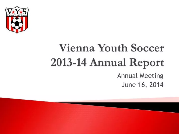 vienna youth soccer 2013 14 annual report