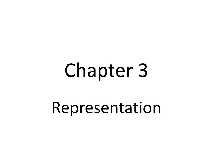 chapter 3 representation