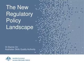 The New Regulatory Policy Landscape