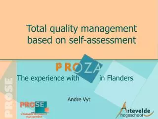 Total quality management based on self-assessment