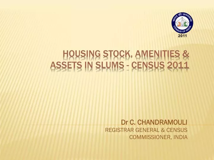 housing stock amenities assets in slums census 2011