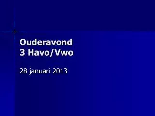 ouderavond 3 havo vwo