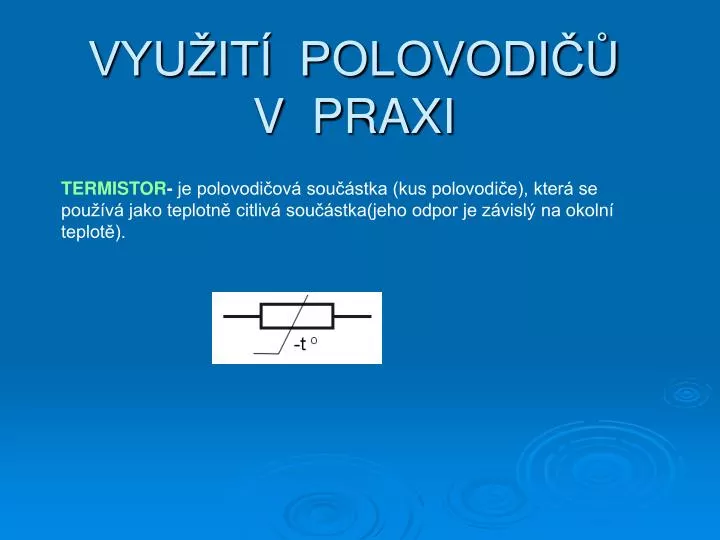 vyu it polovodi v praxi