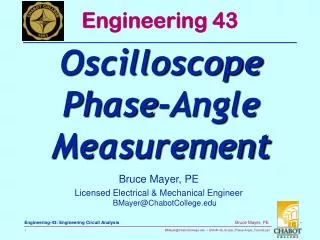 Bruce Mayer, PE Licensed Electrical &amp; Mechanical Engineer BMayer@ChabotCollege
