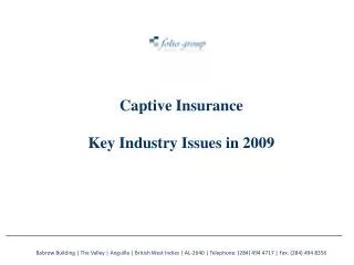 Captive Insurance Key Industry Issues in 2009