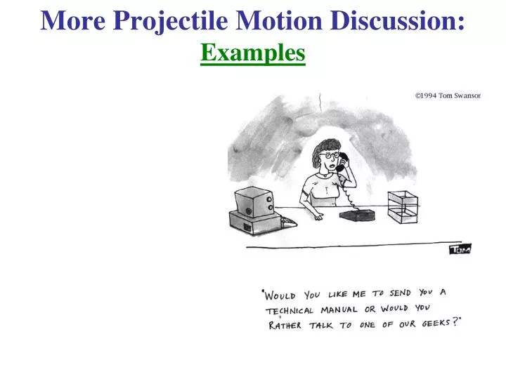 more projectile motion discussion examples