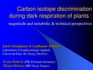 Carbon isotope discrimination during dark respiration of plants :