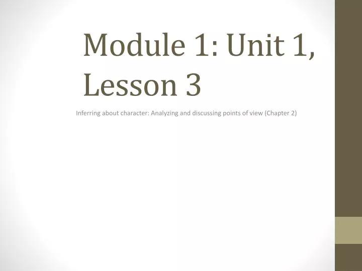 module 1 unit 1 lesson 3