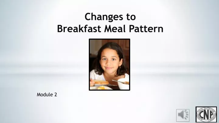 changes to breakfast meal pattern